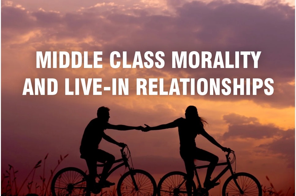You are currently viewing MIDDLE CLASS MORALITY AND LIVE-IN RELATIONSHIPS – ALLAHABAD HC’S LANDMARK RULING