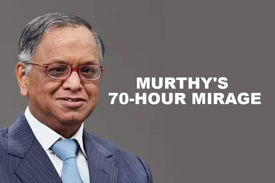 You are currently viewing NARAYANA MURTHY’S 70-HOUR MIRAGE – A RECIPE FOR BURNOUT, NOT BRILLIANCE